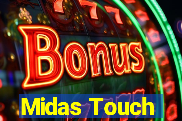Midas Touch